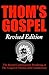 Thom's Gospel Revised Editi...