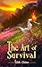 The Art of Survival