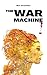 The War Machine