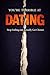 You Are Terrible at Dating:...