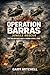 Operation Barras: Jungle Re...