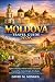 Moldova travel guide 2026: ...