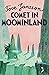 Comet in Moominland (The Moomins, #2)