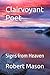 Clairvoyant Poet: Signs fro...