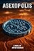 Asexopolis