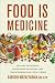 Food Is Medicine by Dariush Mozaffarian
