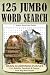 125 Jumbo Word Search Puzzl...