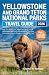 Yellowstone and Grand Teton...