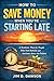 How to Save Money When You'...