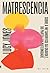 Matrescência: sobre a metamorfose da gravidez, do parto e da maternidade (Portuguese Edition)