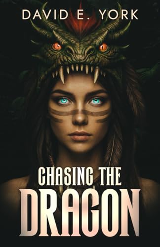 Chasing the Dragon: A Novel (Paperback)