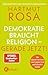 Demokratie braucht Religion...