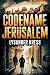 Codename Jerusalem by Lysander Kress