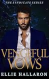 Vengeful Vows: A ...