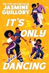 It's Only Dancing