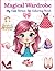 Magical Wardrobe: My Cute D...