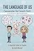 The Language of Us - Couple...