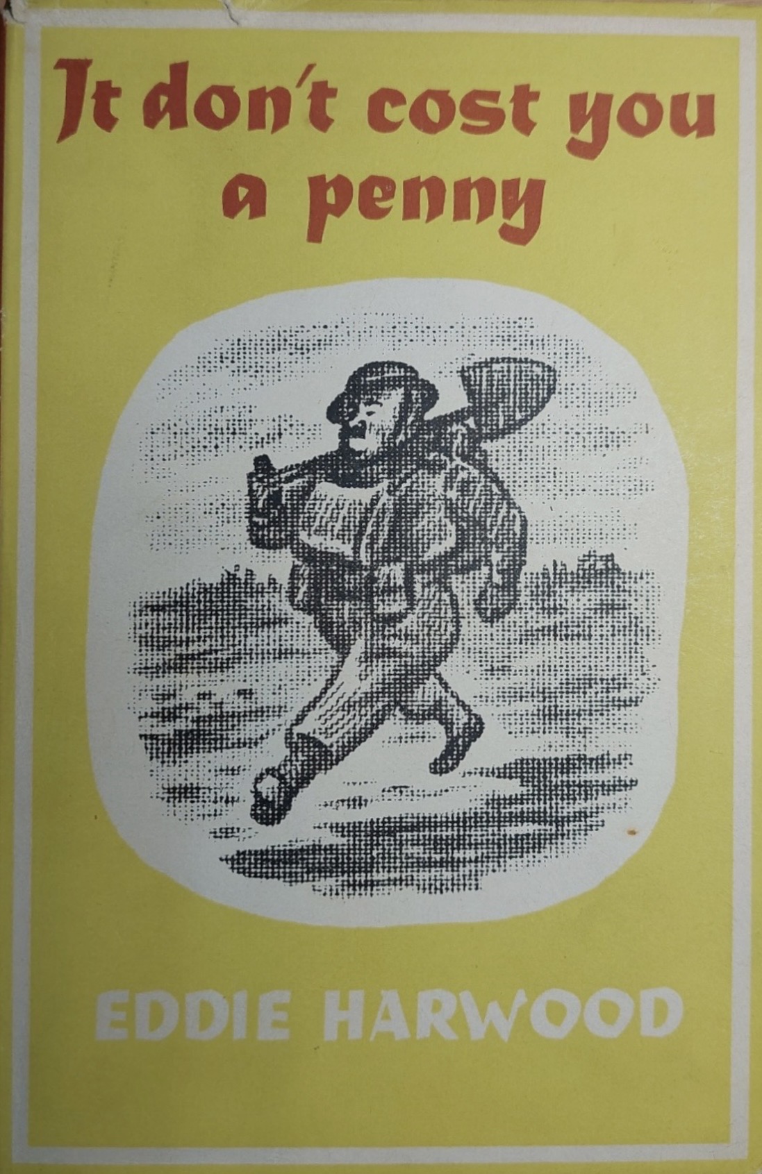 It don't cost you a penny (Hardcover)