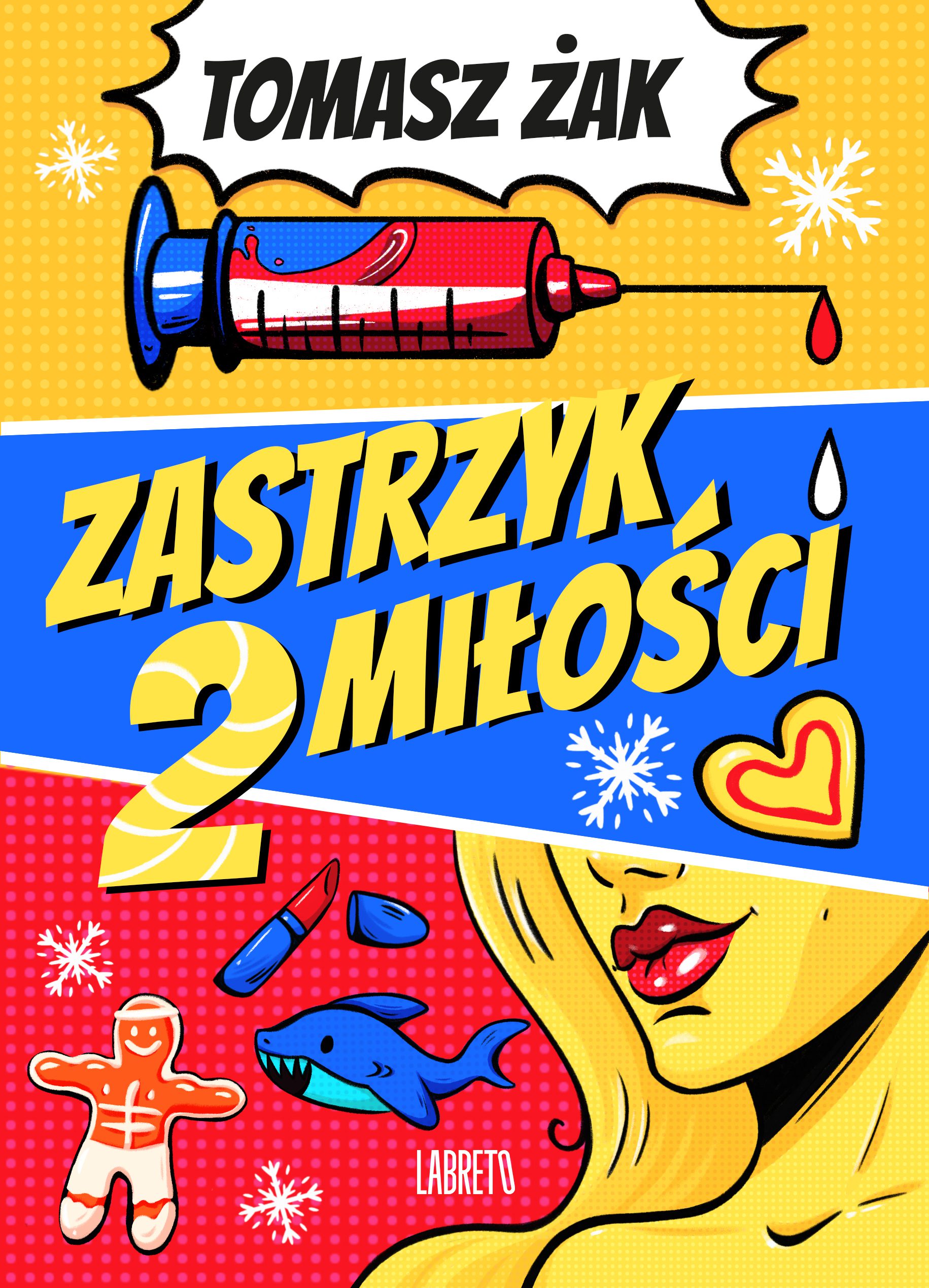 Zastrzyk Miłośći 2 (Zastrzyk Miłośći, #2)