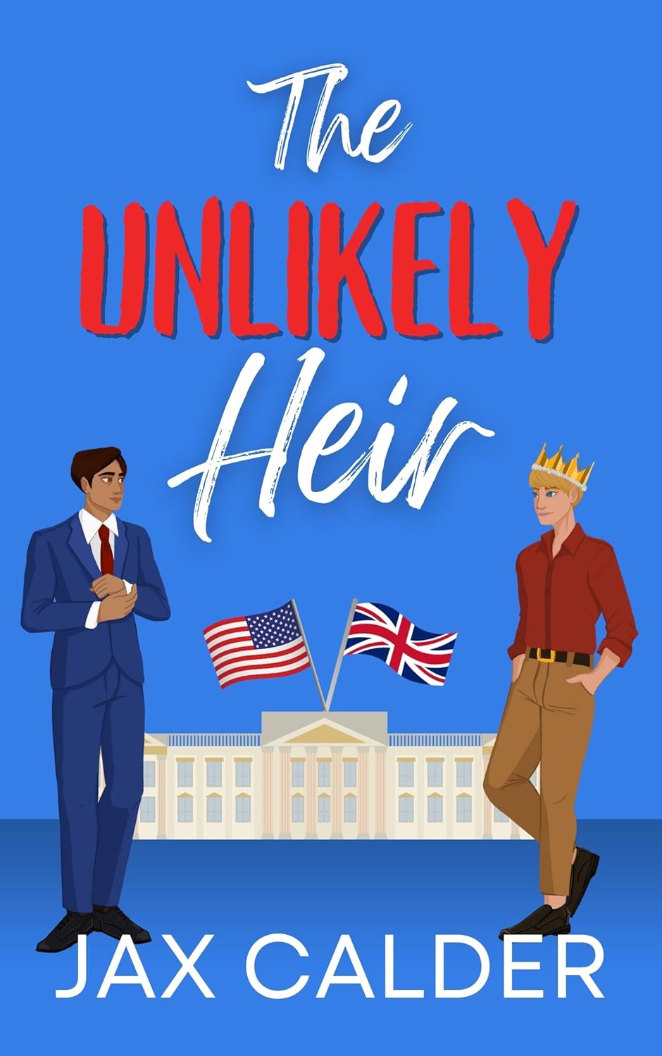 The Unlikely Heir (Unlikely Dilemmas, #1)