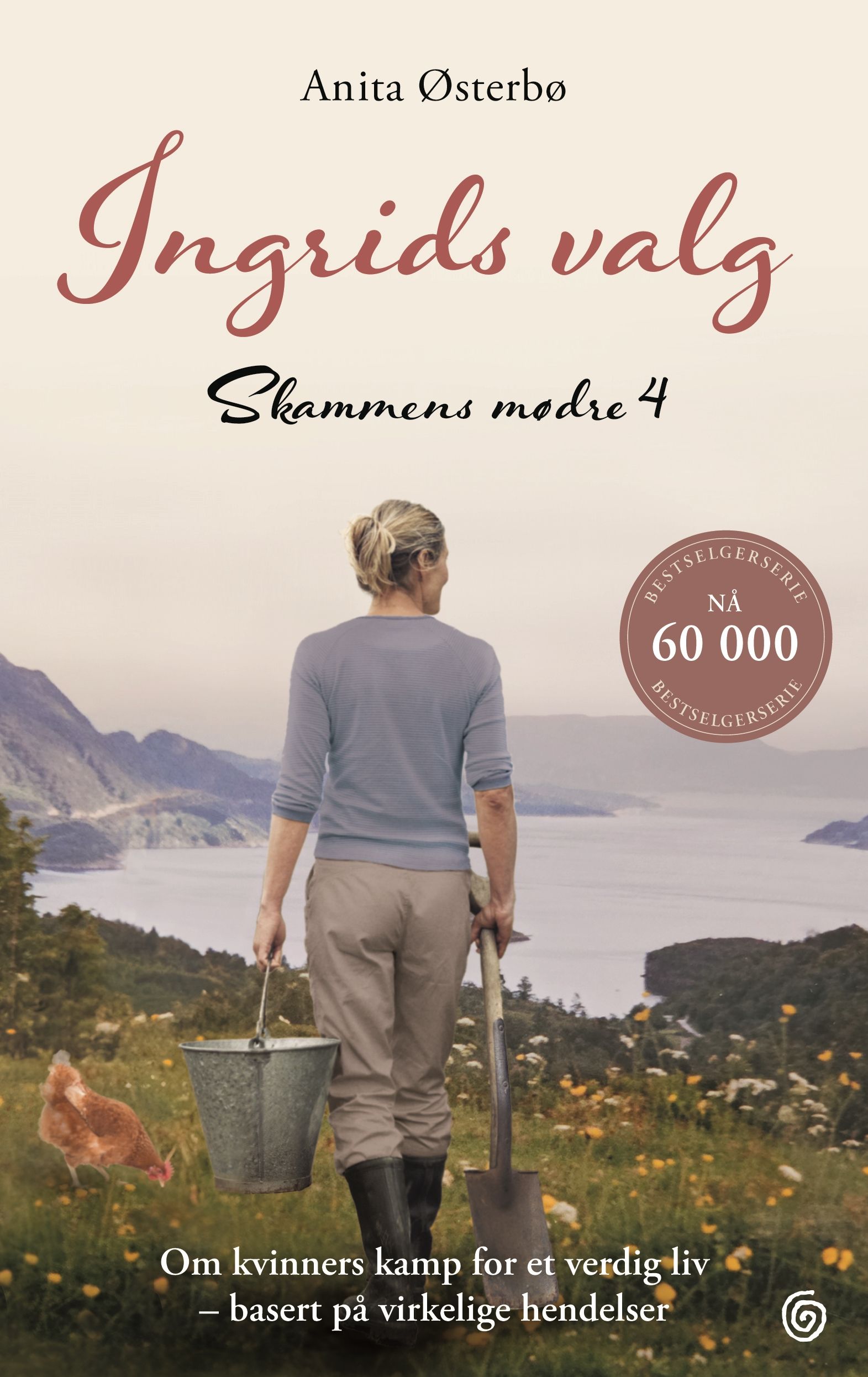 Ingrids valg (Skammens mødre, #4)