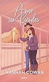 Amor sin riendas ...