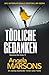 Tödliche Gedanken: Ein süchtig machender Thriller voller Twists (Detective Kim Stone 12) (German Edition)