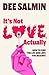 It's Not Love, Actually: How to find the life and love you deserve