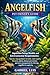 ANGELFISH: Aquarium Setup, ...