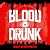 Blood Drunk