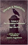 Masque & Maelström Volume 2 by Jessica Augustsson