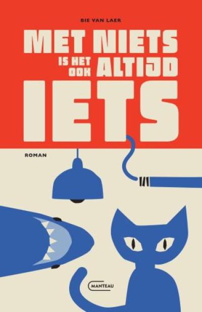 Met niets is het ook altijd iets (Paperback)