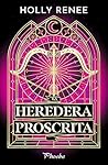 La heredera prosc...