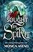 SOUGHT BY SPIRIT: Book 3 of...
