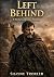 Left Behind: A No King Beyo...
