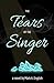 The Tears of the Singer