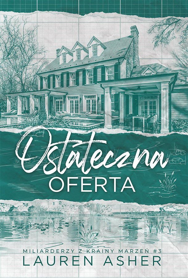Ostateczna oferta (Miliarderzy z Krainy Marzeń, #3)
