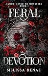 Feral Devotion