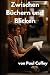Zwischen Buchern und Blicken