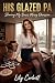 His Glazed PA: Sharing My Boss's Messy Obsession (Taboo Tales by Lily)
