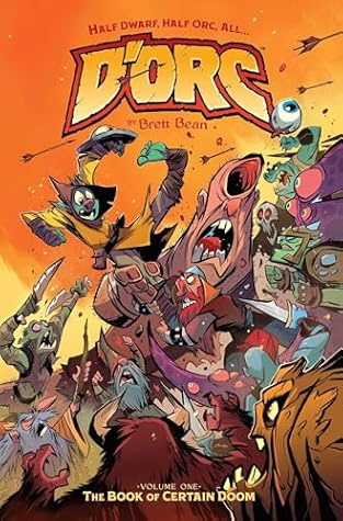 D'ORC Volume 1: The Book of Certain Doom