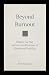 Beyond Burnout: Shikata Ga Nai and the Architecture of Emotional Stability (The Beyond Performance Series)