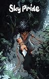 Sky Pride V. 1 Th...