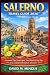 Salerno Travel Guide 2026: ...