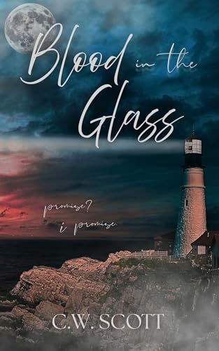 Blood in the Glass (Love and Freedom Book 2)