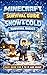 Minecraft Survival Guide Sn...