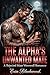 The Alpha’s Unwanted Mate: A Rejected Mate Werewolf Romance