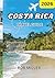 COSTA RICA TRAVEL GUIDE 202...