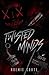 TWISTED MINDS (French Edition)