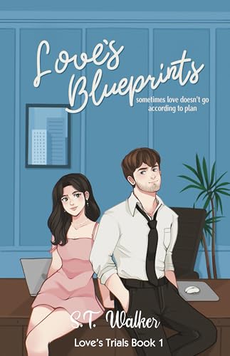 Love's Blueprints (Love's Trials Book 1)
